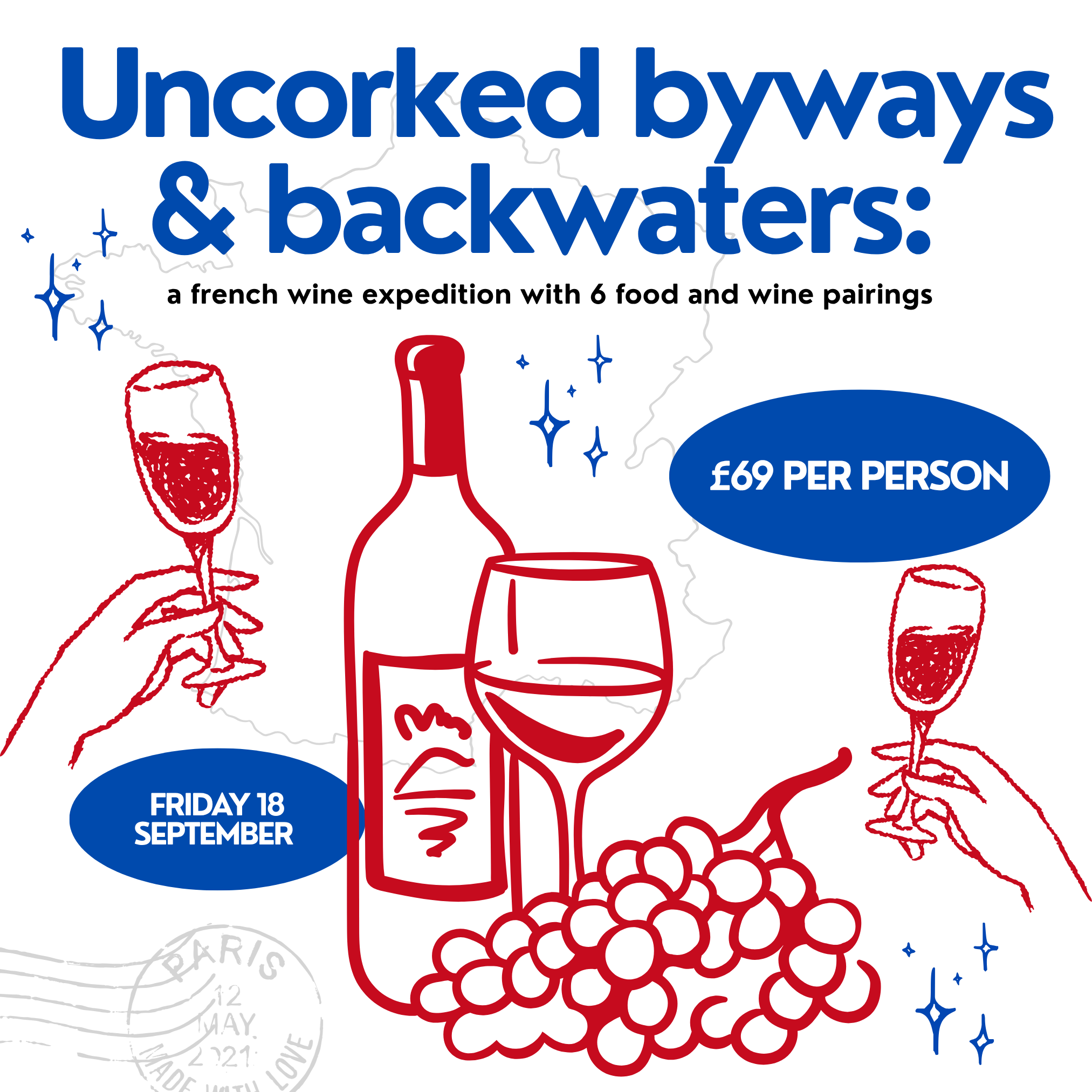 Uncorked Byways & Backwaters: A French Wine Expedition-Food & Wine Event- Friday 18th September 2026